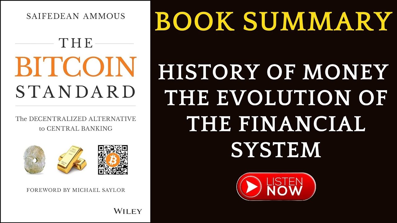 Book Summary The Bitcoin Standard by Saifedean Ammous | #AudioBook  #Booksummary