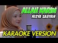 ALLAH KARIM - NISSA SABYAN - KARAOKE VERSION