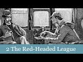 The Adventures of Sherlock Holmes: 2 The Red-Headed League