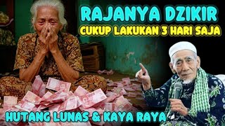 🔴 RAJANYA DZIKIR ‼️BACA 134 KALI CUKUP 3 HARI SAJA 1 MILIAR MALAIKAT ANTARKAN KE RUMAH MU