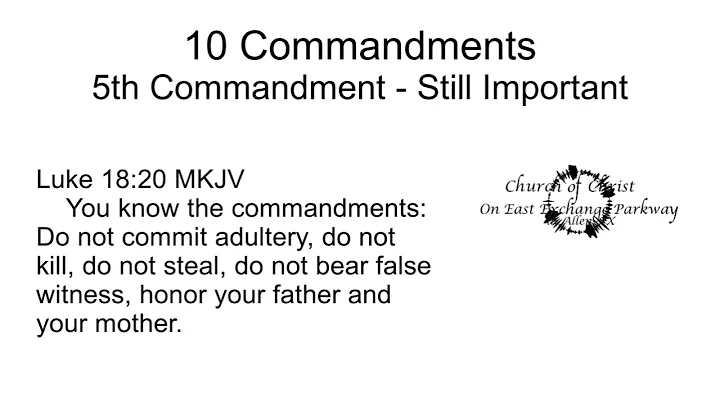 10 Commandments - 5th Commandment - Is it Still Important Today?