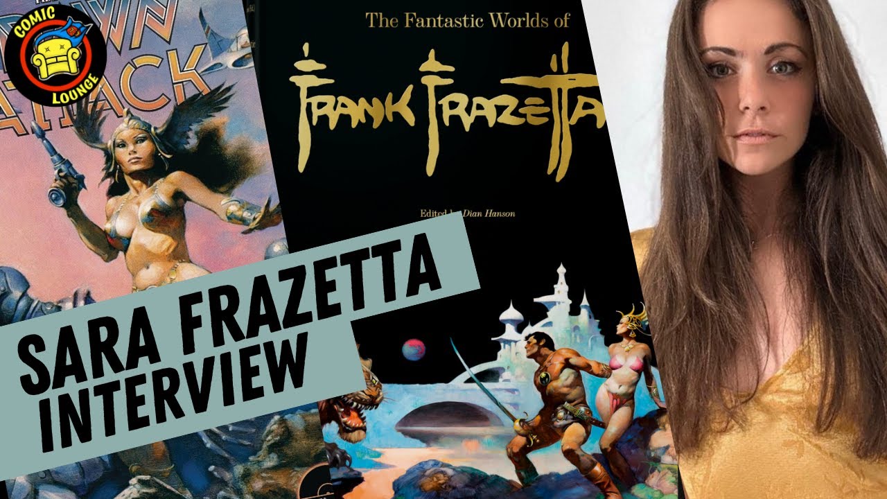 SARA FRAZETTA  Talks the Frazetta Taschen Book and the FrazettaVerse Comics