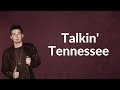 Morgan Wallen Talkin Tennessee Lyrics mp3