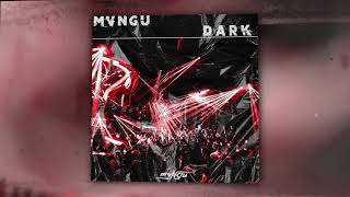 MVNGU - Dark (Official Audio)