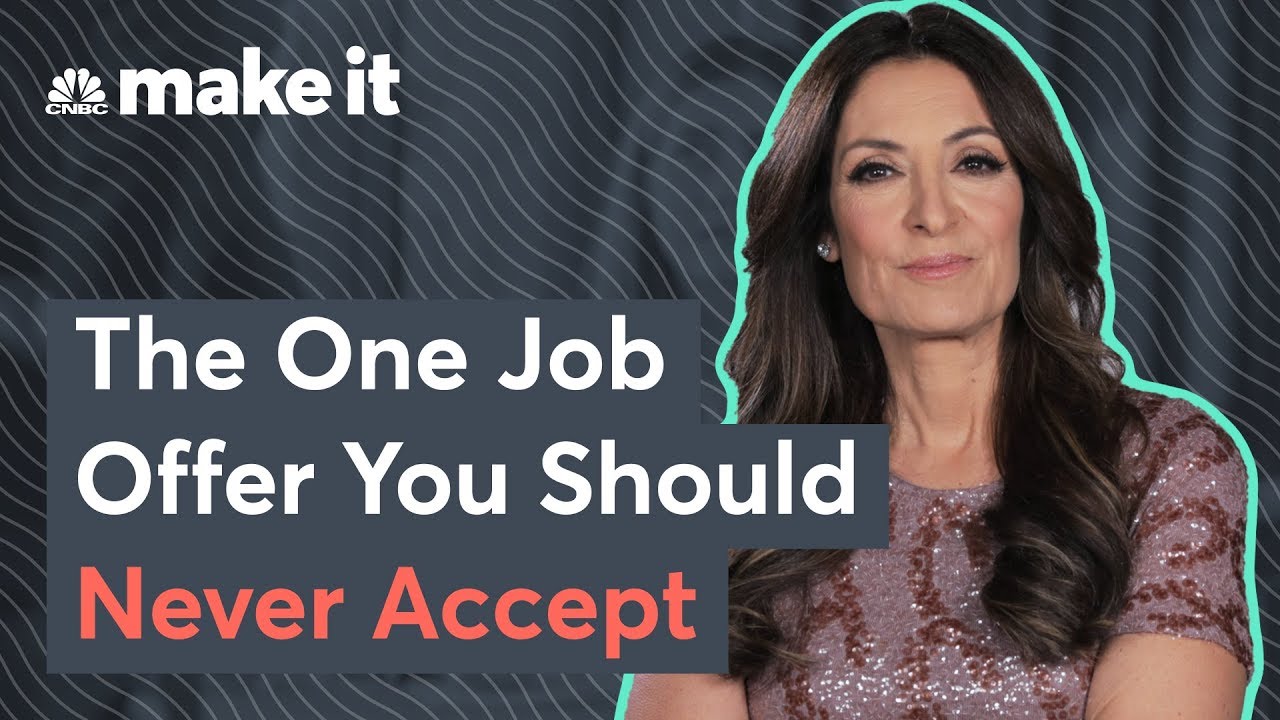 Suzy Welch: The One Job Offer You Should Never Accept