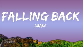 Drake - Falling Back (Lyrics)  | Lyric / Letra