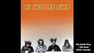 My Indole Ring - Silk Road (1969, Canada)