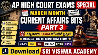 AP High Court Exams కోసం March Current Affairs 2026 | Important Bits Part 3
