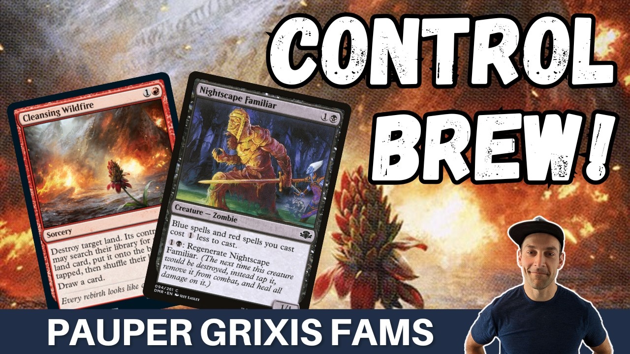 WILD-FAMS! Pauper Grixis Familiars makes Cleansing Wildfire a 1 Mana spell - A sweet control brew! WILD-FAMS! Pauper Grixis Familiars makes Cleansing Wildfire a 1 Mana spell - A sweet control brew!