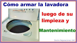 Cómo armar la lavadora Whirlpool paso a paso, luego de una limpieza y mantenimiento.