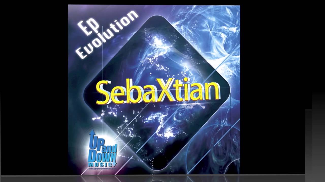 EP EVOLUTION - SEBAXTIAN - YouTube