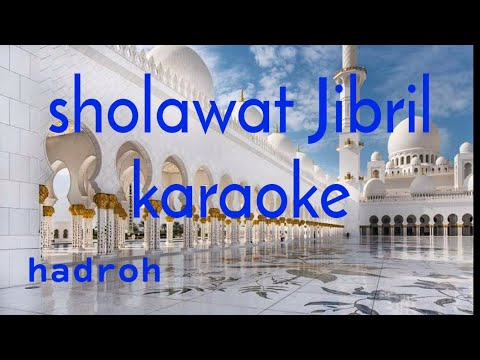 sholawat jibril karaoke