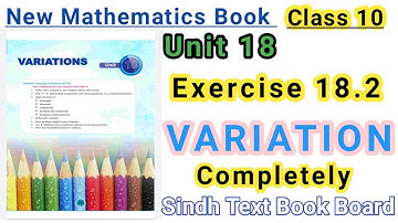 Exercise 18.2 solution || Unit 18 Variation || Class10 new Mathematics Book Sindh Board | my academy