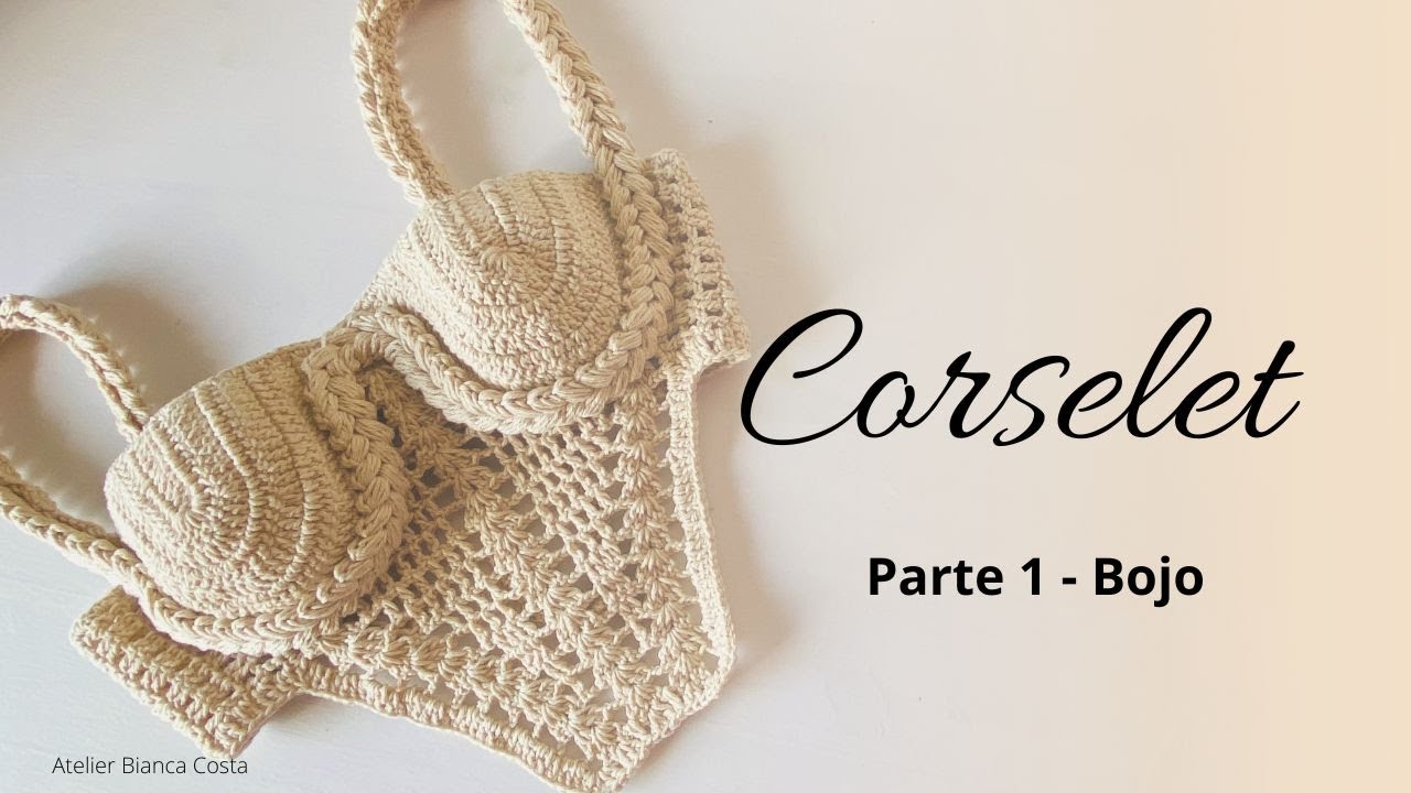 Corselet - Bojo - PARTE 1