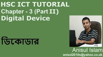 HSC ICT Chapter 3.2 | Lecture 37 | Decoder | ডিকোডার