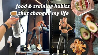 Food And Training Habits That Changed My Life, My Body & Mind