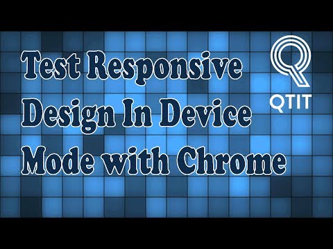How to Test Responsive Design (Web) in Device Mode with Chrome Developer Tools
