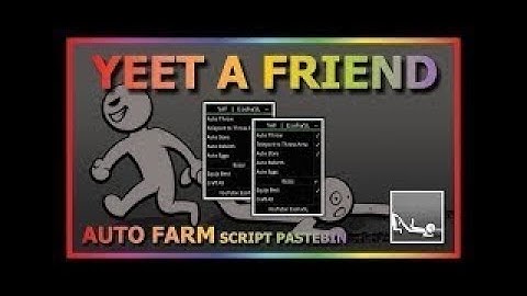 YEET A FRIEND Script Pastebin 2023 AUTO FARM | AUTO HATCH | COLLECT STARS | AUTO REBIRTH | CRAFT PET