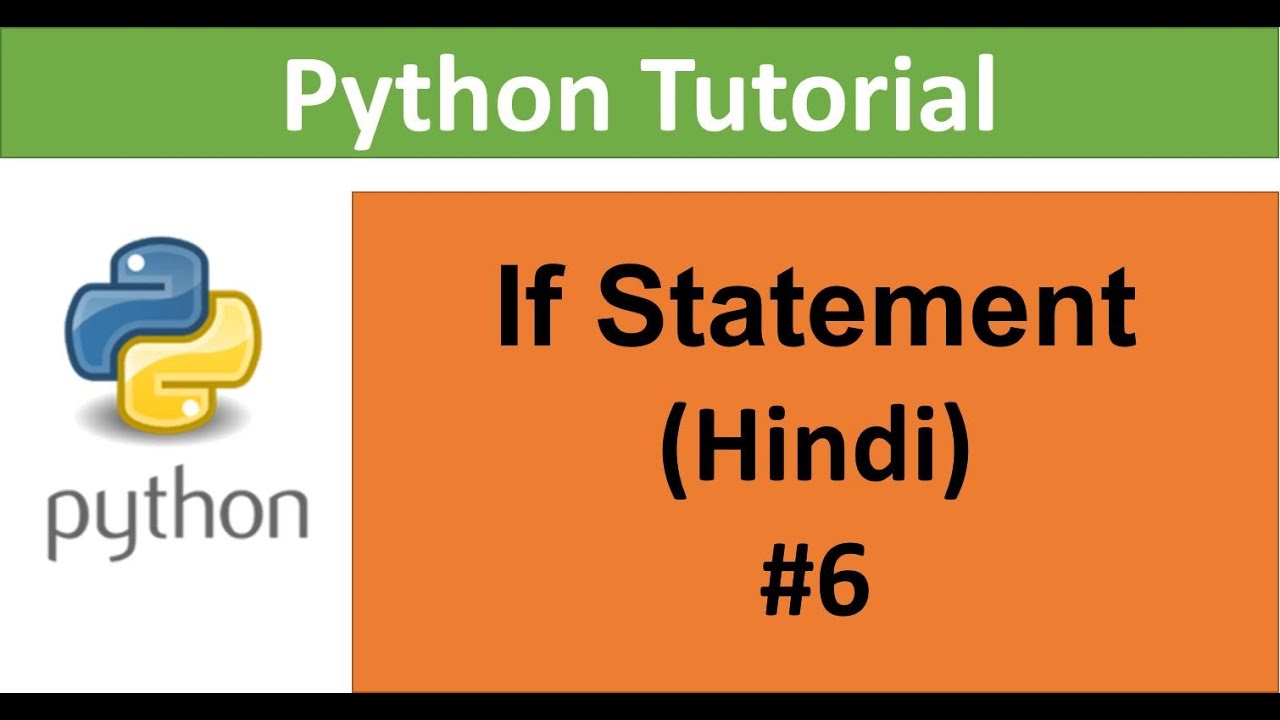 Python Tutorial For Beginners 6 : IF Statement | Conditional Statement ...