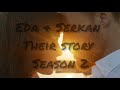 EdSer- Full Story Season 2