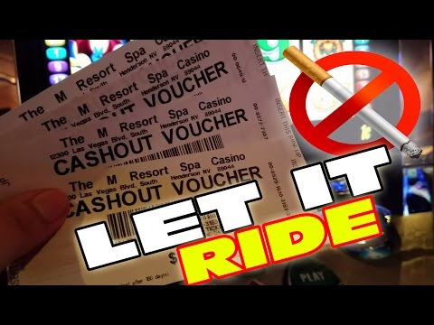 I QUIT SMOKING ★ LET IT RIDE