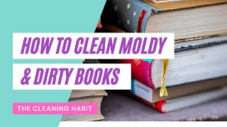 How to Clean Moldy and Dirty Books | How to Clean Books | How to Clean Used Books