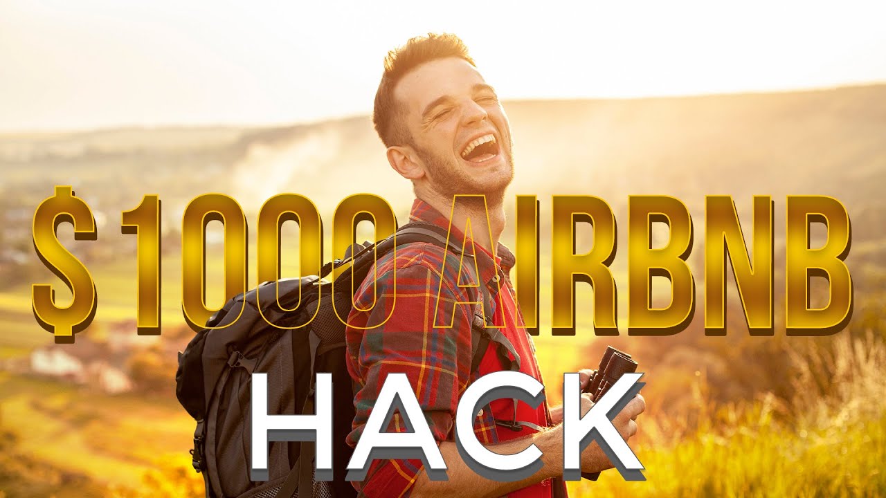 1000 Airbnb Hack Save Big airboinsider airbnb YouTube