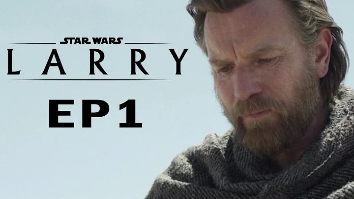 Star Wars: LARRY - Episode 1