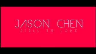 Jason Chen - Still in love (audio-download)