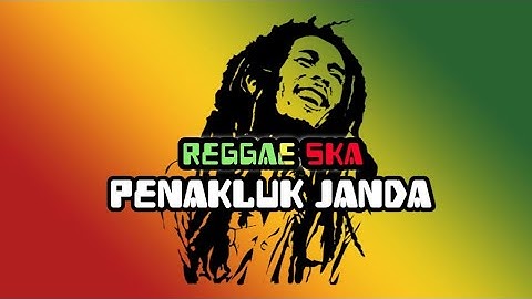 Lagu Reggae Terbaru 🌴 Penakluk Janda 🎶 Reggae SKA #reggae2025