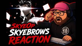 SkyeOp - Skyebrows Reaction Profile