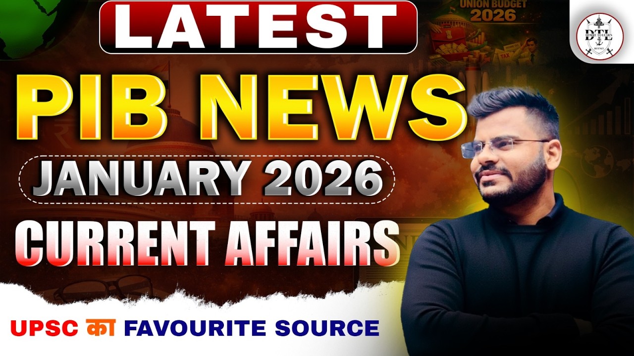 📢 LATEST PIB News January 2026 | Monthly Current Affairs | UPSC, CDS, SSC, State PCS Exam Special
