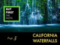 BFTF California Top 5 Waterfalls