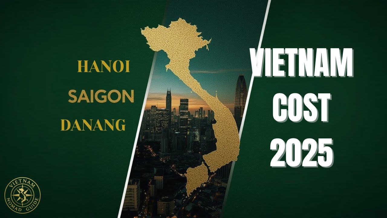 Cost of Living in Vietnam 2025 | Saigon vs Hanoi vs Da Nang (Full Comparison)