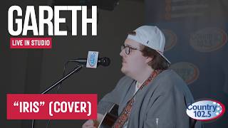 Gareth - "Iris" (Live Acoustic) | Country 102.5