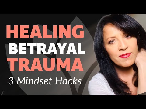 3 Success Mindset Tips Help You Heal Betrayal Trauma at Your Own Pace in a Relationship