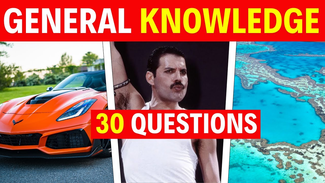 General Knowledge Quiz: Boost your knowledge with these 30 questions ...
