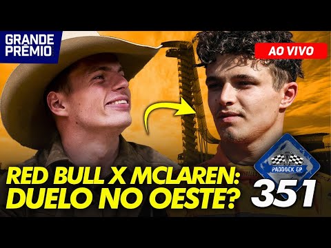 RED BULL x McLAREN na F1 nos ESTADOS UNIDOS? + DIOGO MOREIRA vence na MOTOGP | Paddock GP #351