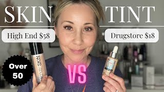 Skin Tint: High End VS Drugstore, OVER 50