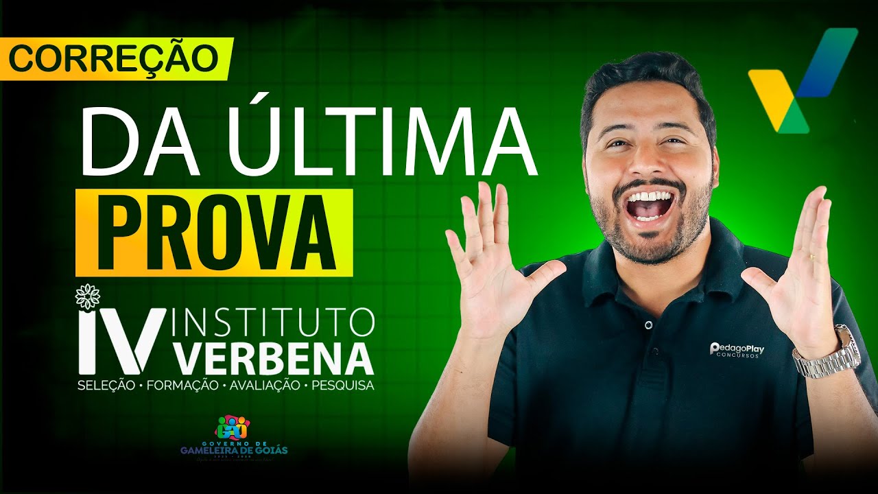 CORREÇÃO DA ÚLTIMA PROVA - INSTITUTO VERBENA