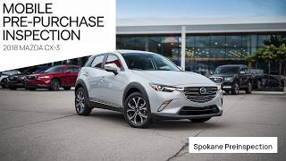 2018 Mazda CX-3 pre-purchase inspection