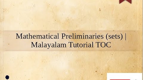Mathematical Preliminaries (sets) | Malayalam Tutorial