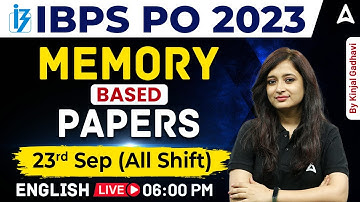 IBPS PO 2023 | 23 Sep All Shifts Memory Based Paper | English By Kinjal Gadhavi