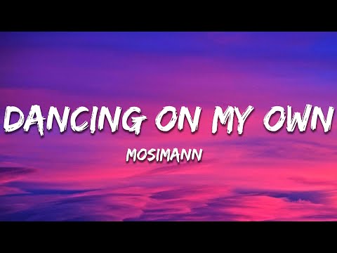 Mosimann - Dancing On My Own