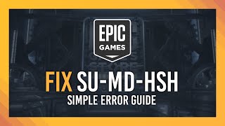 fix su-md-hsh: failed to asynchronously deserialize a manifest | epic games guide