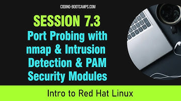 Red Hat Linux Management:Session 7.3 - Port Scanning, Intrusion Prevention, & PAM Security