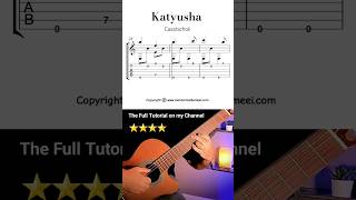 How To Play Katyusha (Casatschok) #classicalguitar #fingerstyle