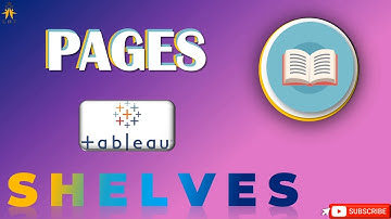 LEC 22: PAGES IN TABLEAU