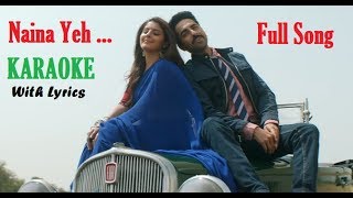 Naina Yeh | Full Song Karaoke With Lyrics |  Article 15 | Ayushman Khurrana