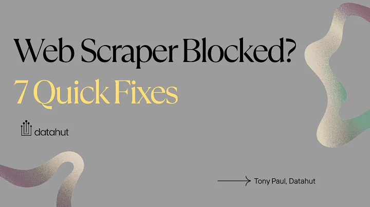 Web Scraper Blocked? 7 Quick Fixes to Bypass Website Restrictions Like a Pro